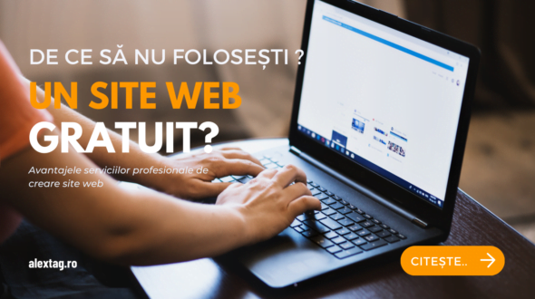 De ce să nu folosești un site web gratuit: avantajele serviciilor profesionale de creare site web